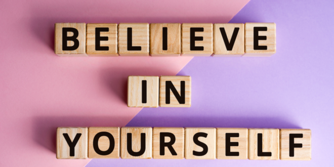 Believe in Yourself